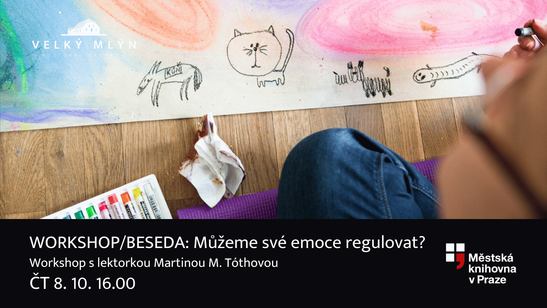WORKSHOP/BESEDA: Můžeme své emoce regulovat?