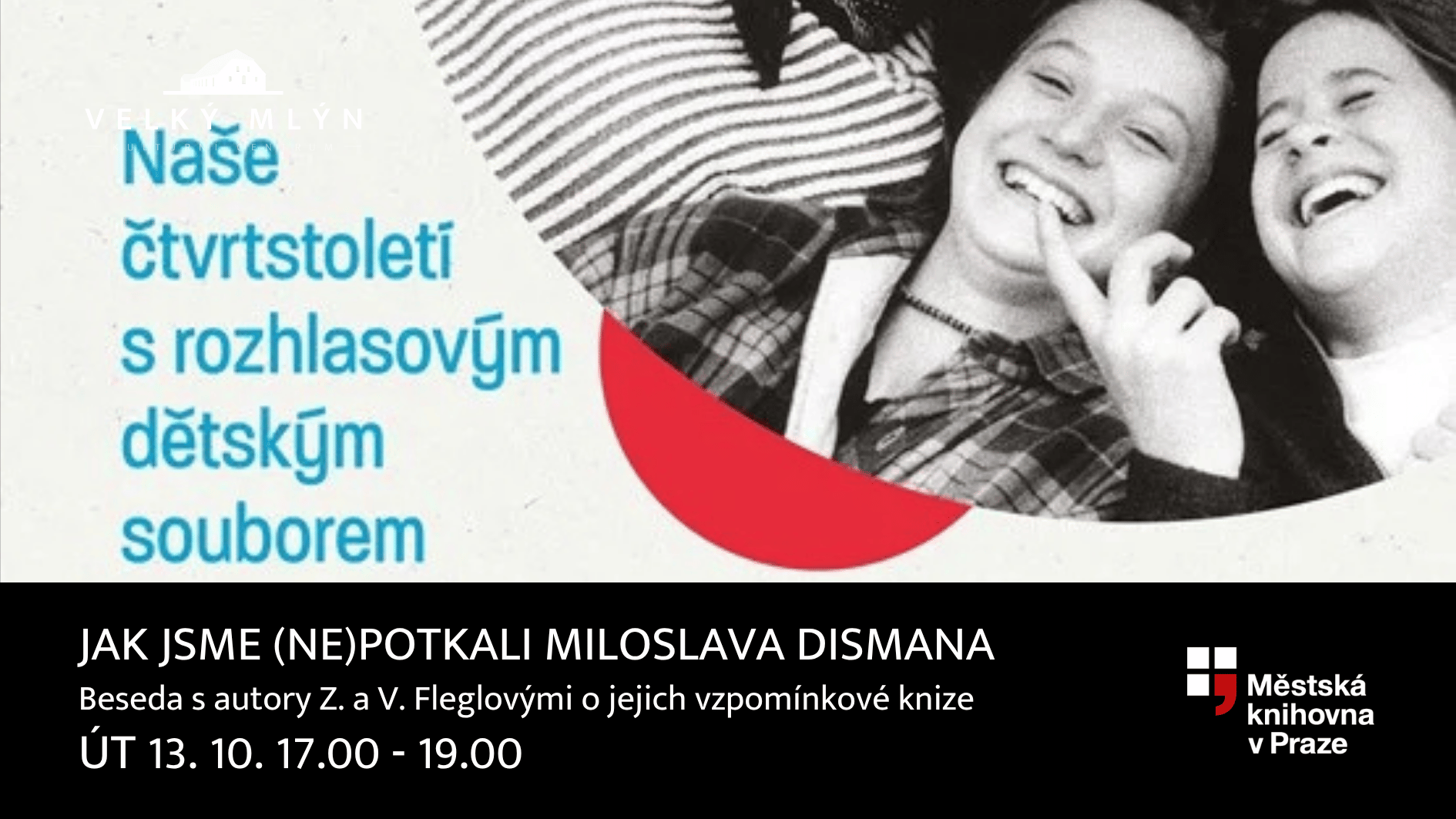 BESEDA: Jak jsme (ne)potkali Miloslava Dismana