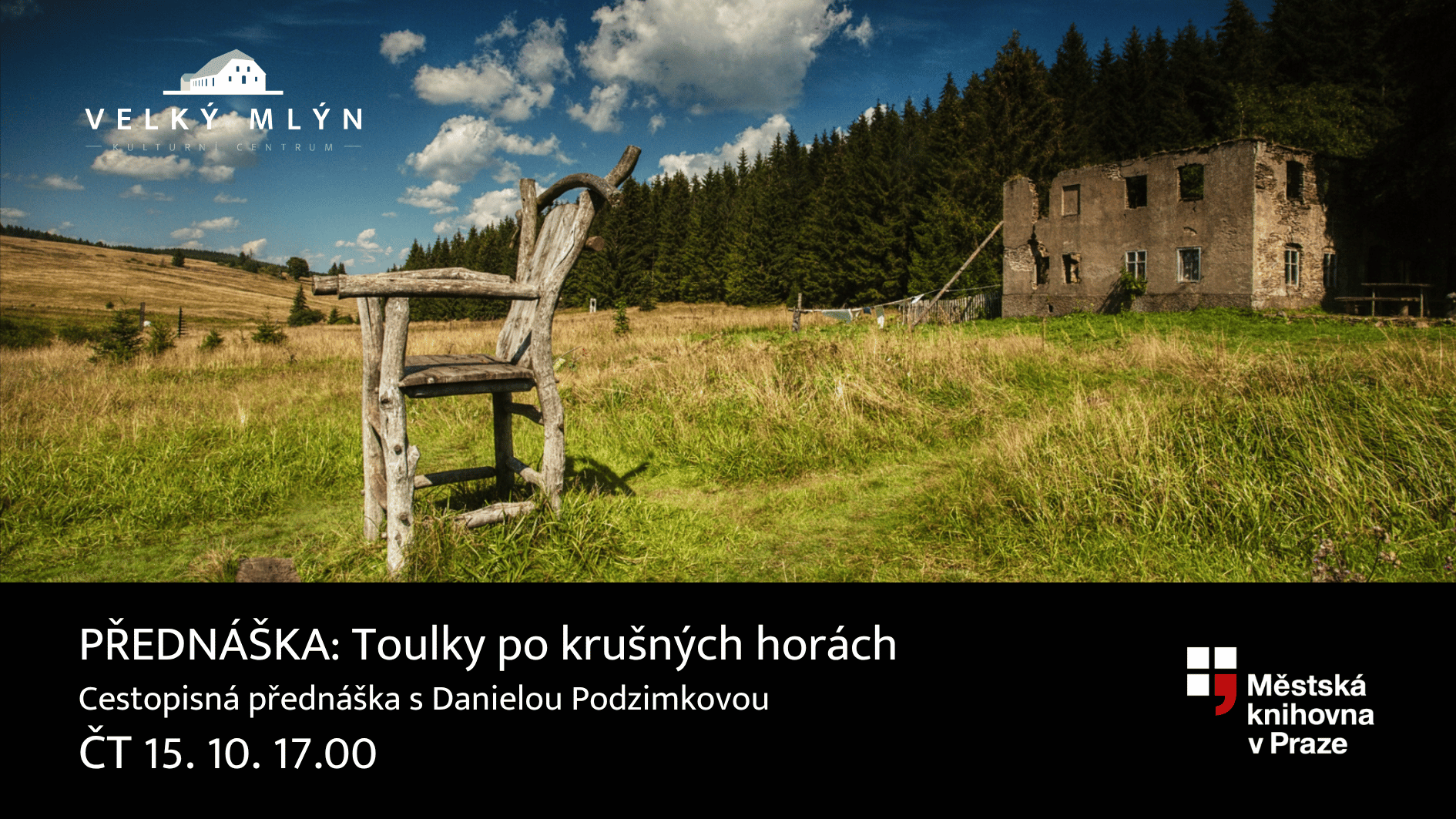 PŘEDNÁŠKA: Toulky po krušných horách