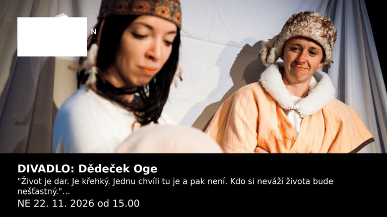 DIVADLO: Dědeček Oge — NE 22. 11. 2026 od 15.00